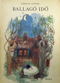 Fekete István: Ballagó idő