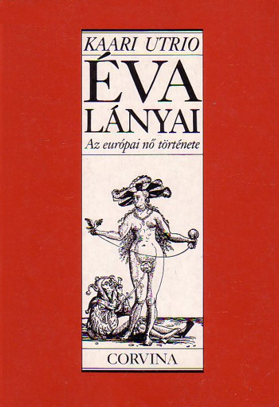 Utrio, Kaari: Éva lányai