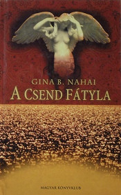 Nahai, Gina B.: A csend fátyla