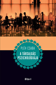Pléh Csaba: A társalgás pszichológiája