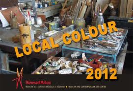 Local colour : szentendrei kortárs festészeti tárlat, 2012