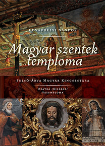 Magyar szentek temploma / Udvarhelyi Nándor