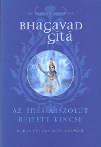 Goswami, B. R. Sridhara Deva:  Bhagavad gitá