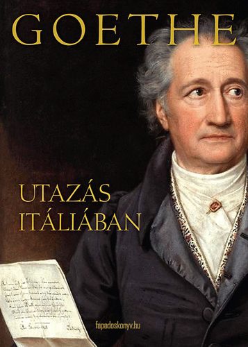 Goethe, J. Wolfgang von: Utazás Itáliában
