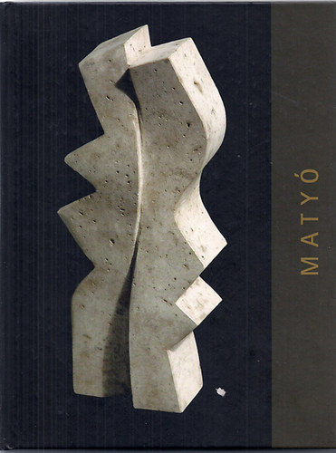 Matyó : Matyófalvi (Matyó) Gábor, 1947-1998