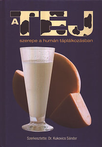 A tej szerepe a humán táplálkozásban