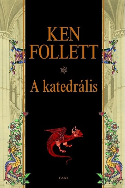 Follett, Ken: A katedrális