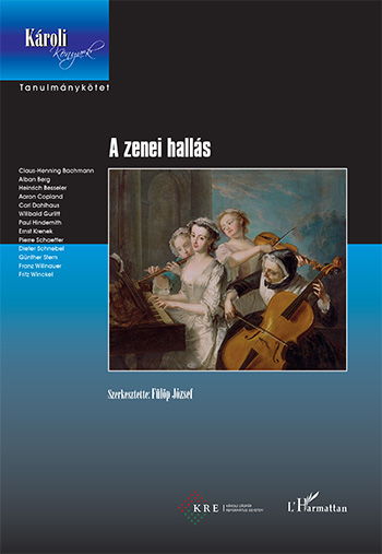 A zenei hallás : szöveggyűjtemény