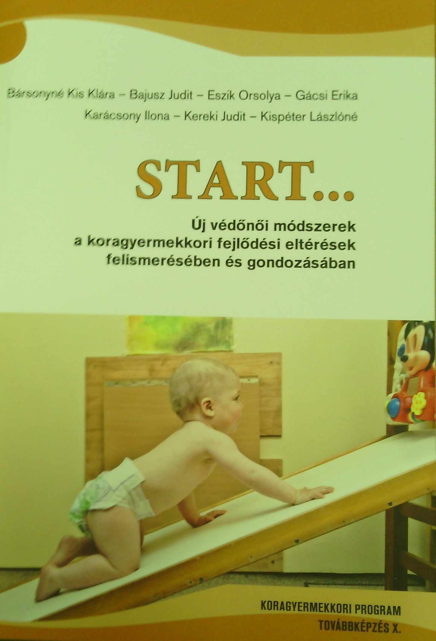 Start... : Új védőnői módszerek