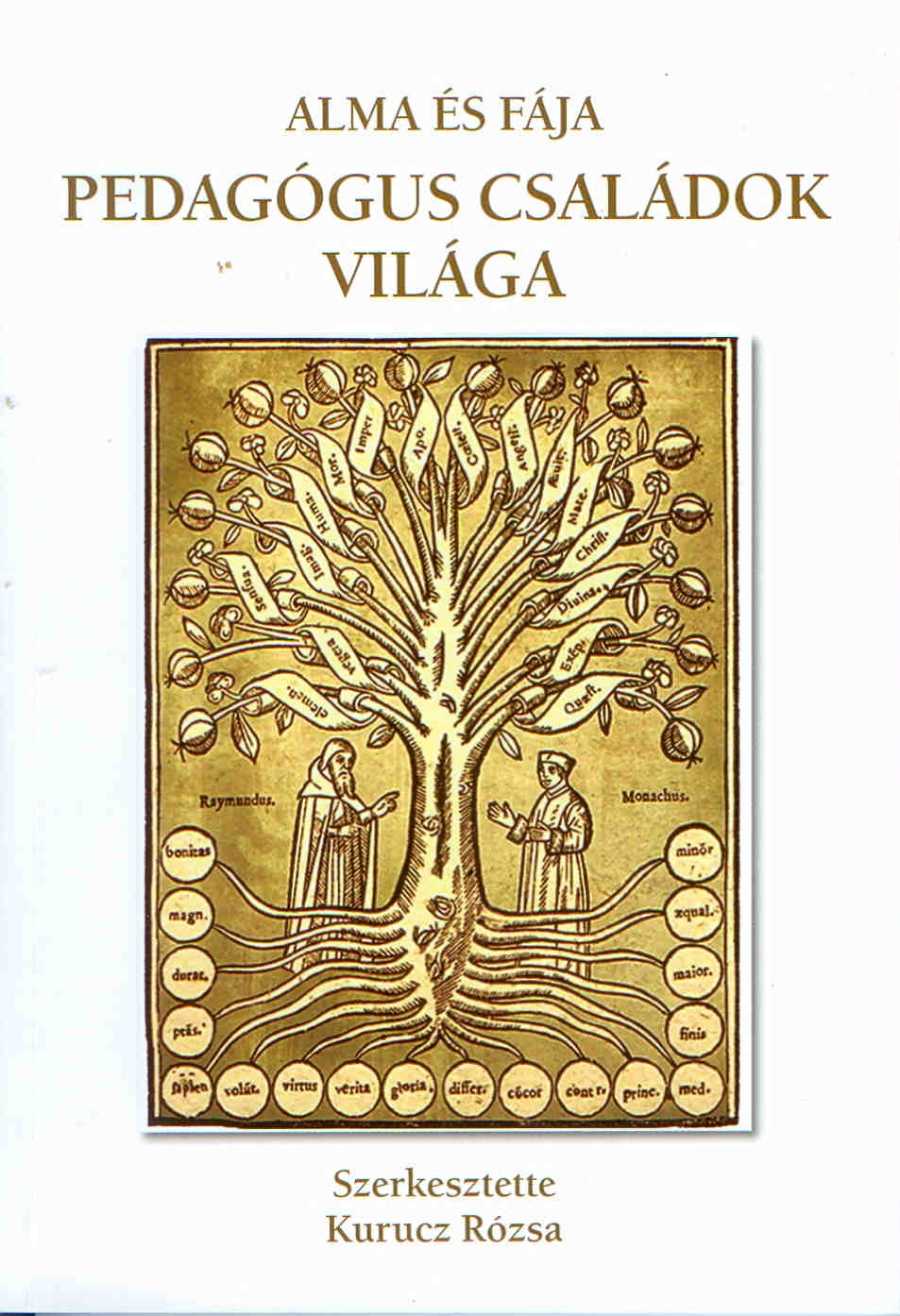 Alma és fája: pedagógus családok világa