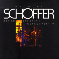 Nicolas Schöffer, 1912-1992 : [retrospektív]