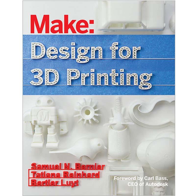 Design for 3D printing : scanning, creating, editing, remixing, and making in three dimensions / Samuel N. Bernier, Bertier Luyt, Tatiana Reinhard