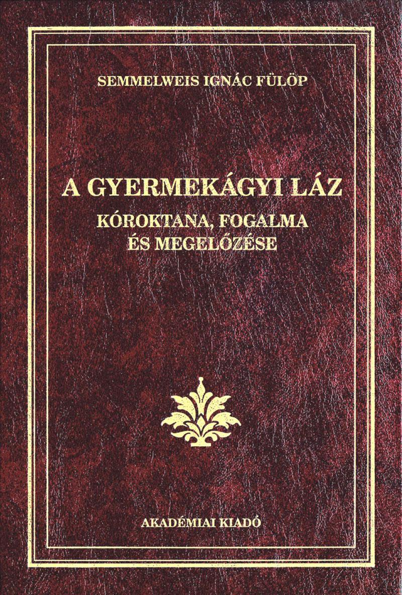 A gyermekágyi láz kóroktana, fogalma és megelőzése