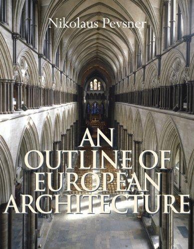 An outline of European architecture / Nikolaus Pevsner