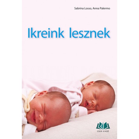 Sabrina Losso, Anna Palermo: Ikreink lesznek
