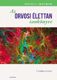 Fonyó Attila - Geiszt Miklós: Az orvosi élettan tankönyve