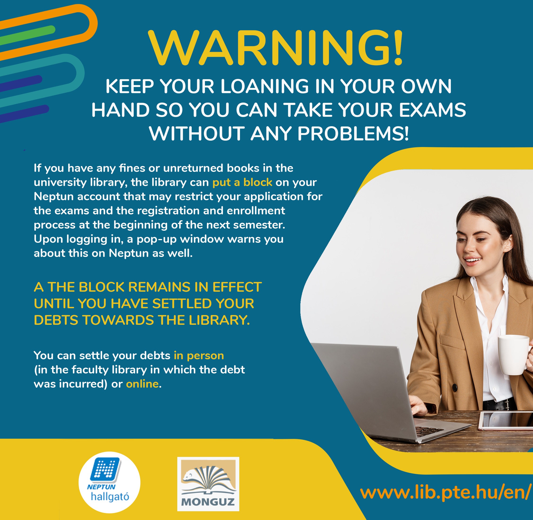 Keep your loaning in your own hand so you can take your exams without any problems!
