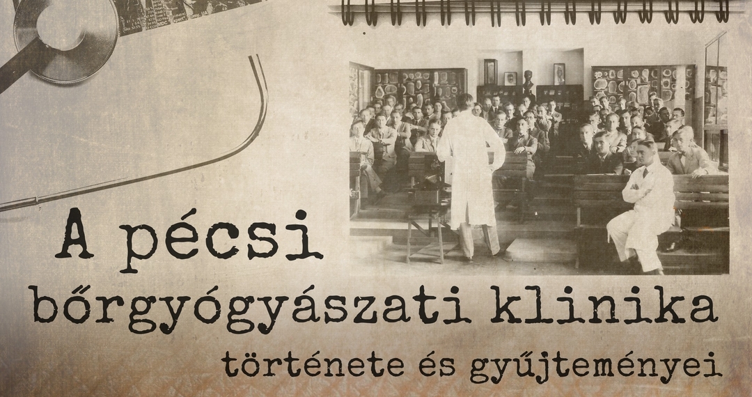 A pécsi bőrgyógyászati klinika története